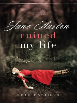 cover image of Jane Austen Ruined My Life